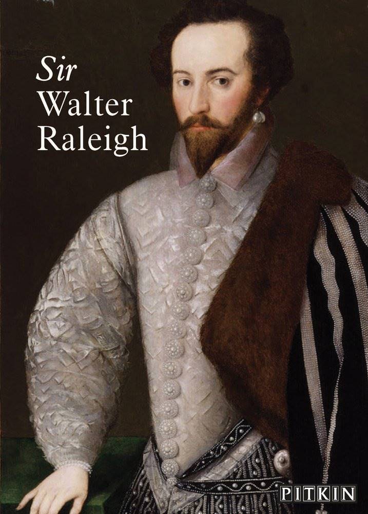 Pitkin - Sir Walter Raleigh